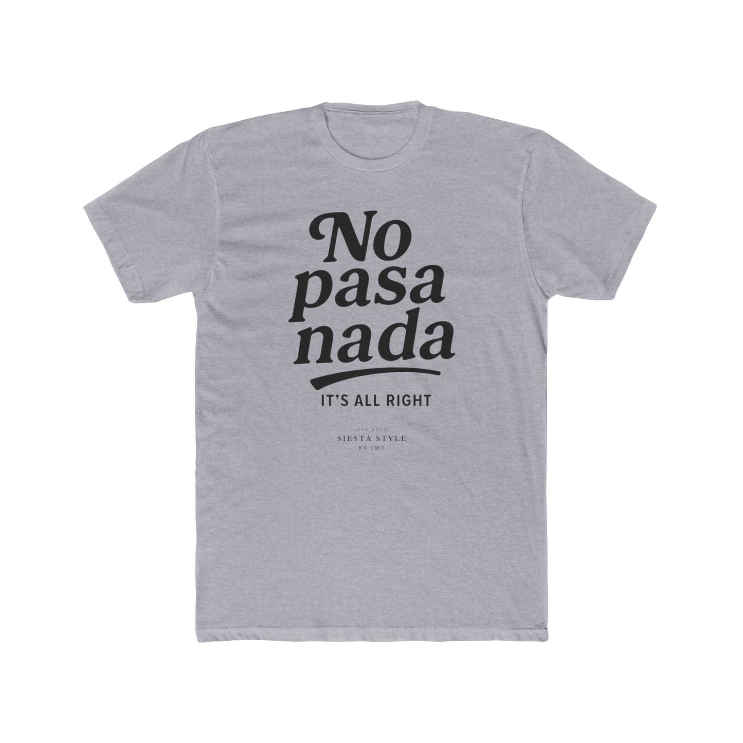 T-Shirt Rundhals - No pasa nada