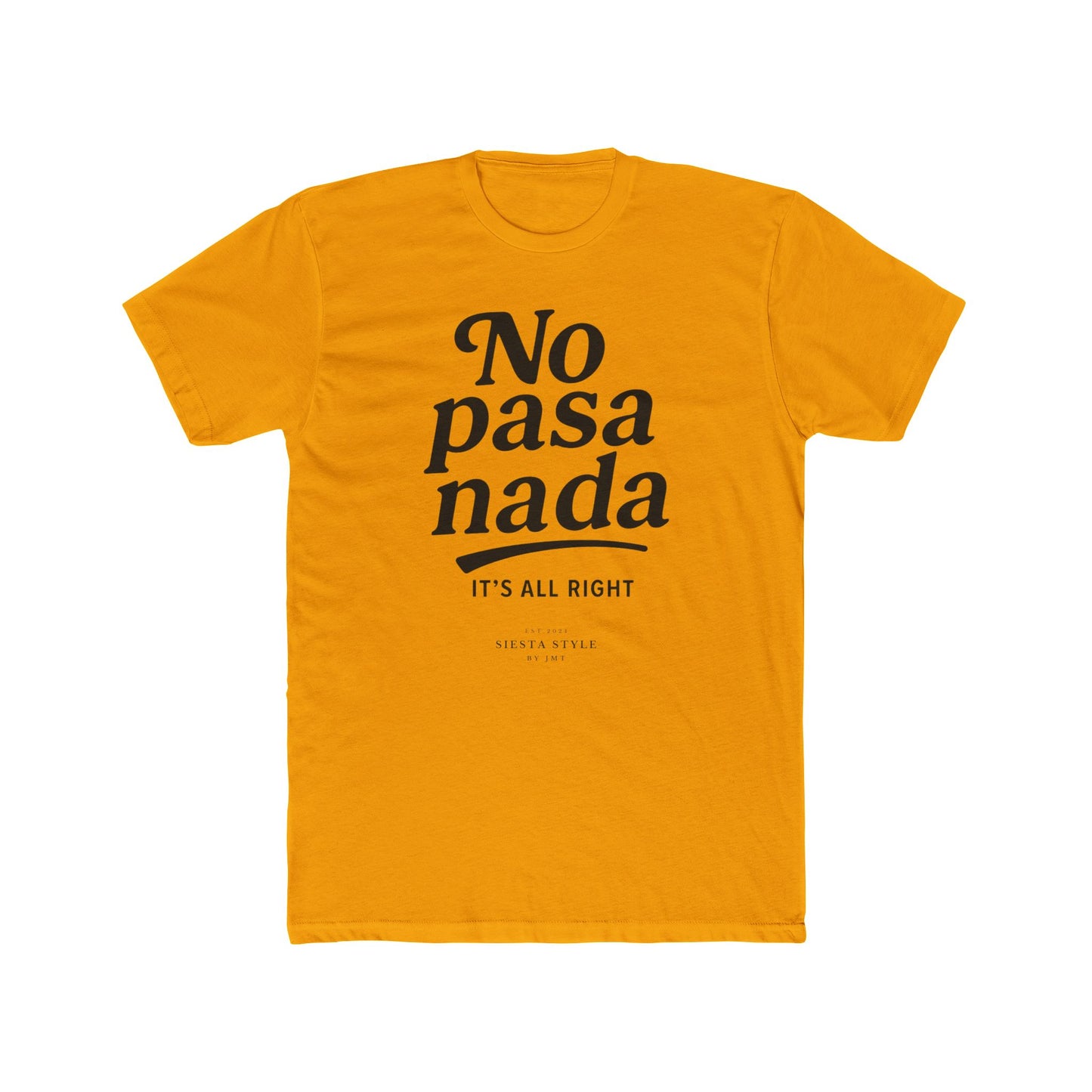 T-Shirt Rundhals - No pasa nada