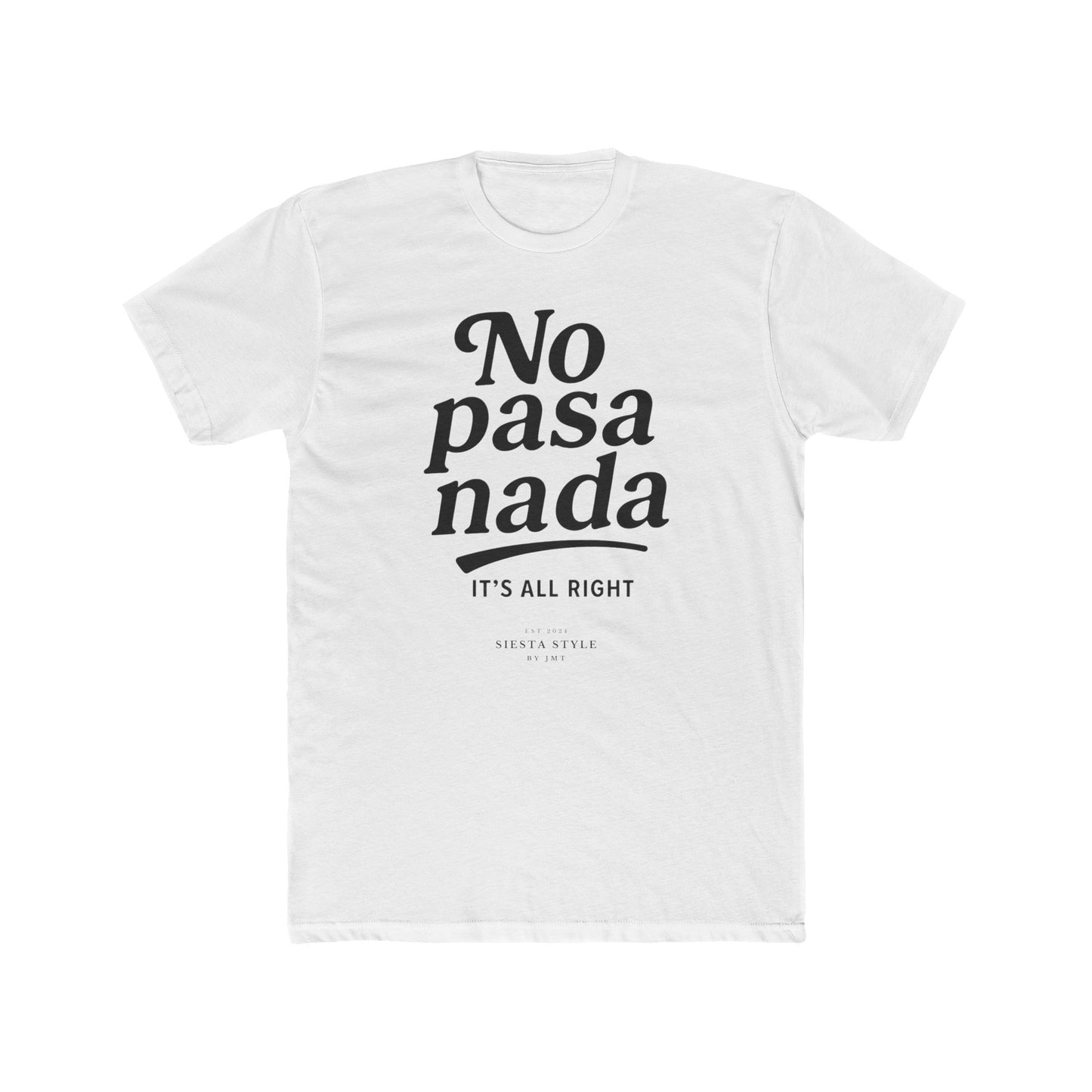 T-Shirt Rundhals - No pasa nada