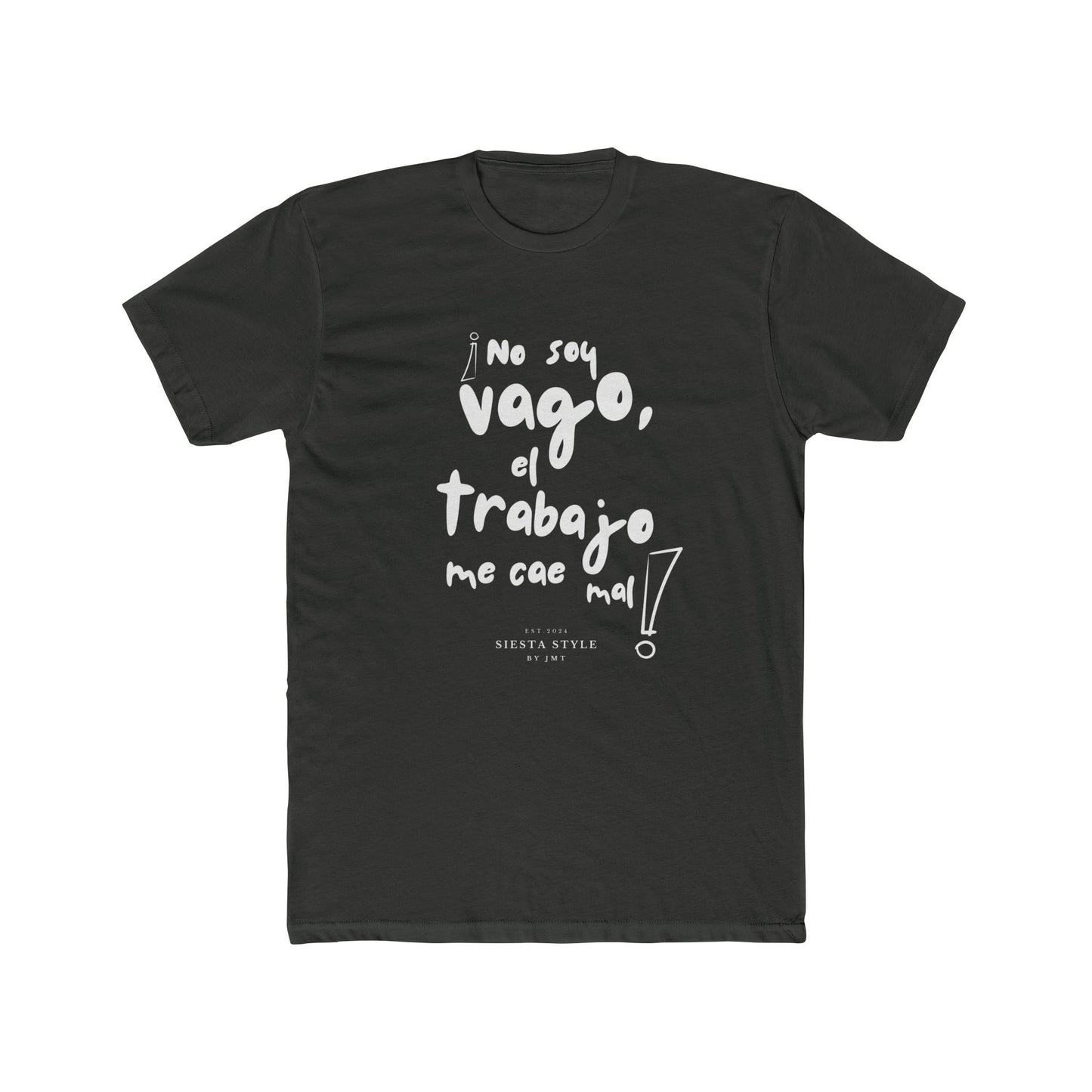 T-Shirt Rundhals – Ich bin nicht faul, ich kann Arbeit einfach nicht leiden!