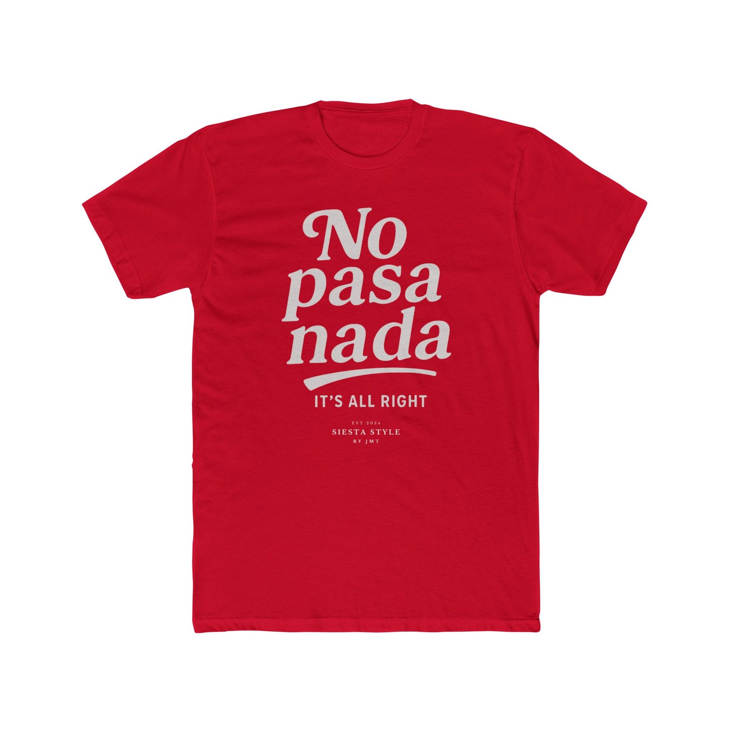 T-Shirt Rundhals - No pasa nada