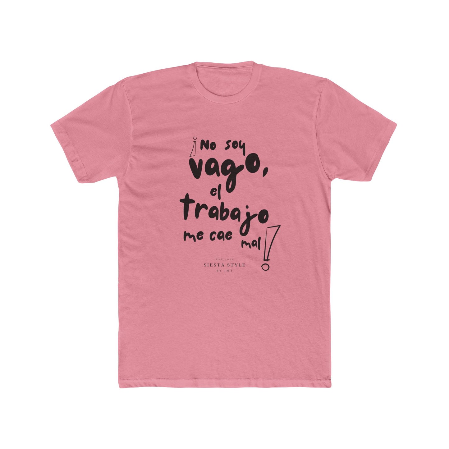 T-Shirt Rundhals – Ich bin nicht faul, ich kann Arbeit einfach nicht leiden!