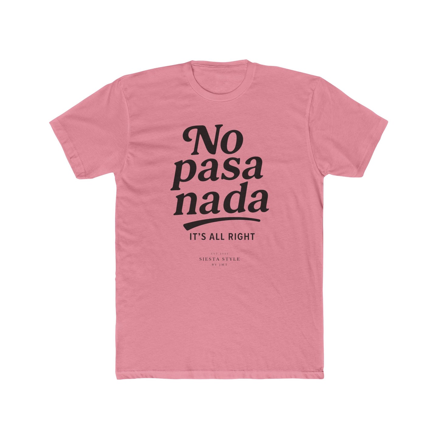 T-Shirt Rundhals - No pasa nada