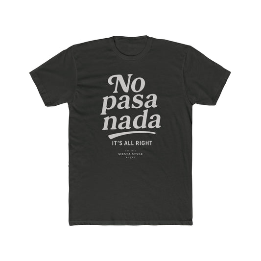 T-Shirt Crew Tee - No pasa nada