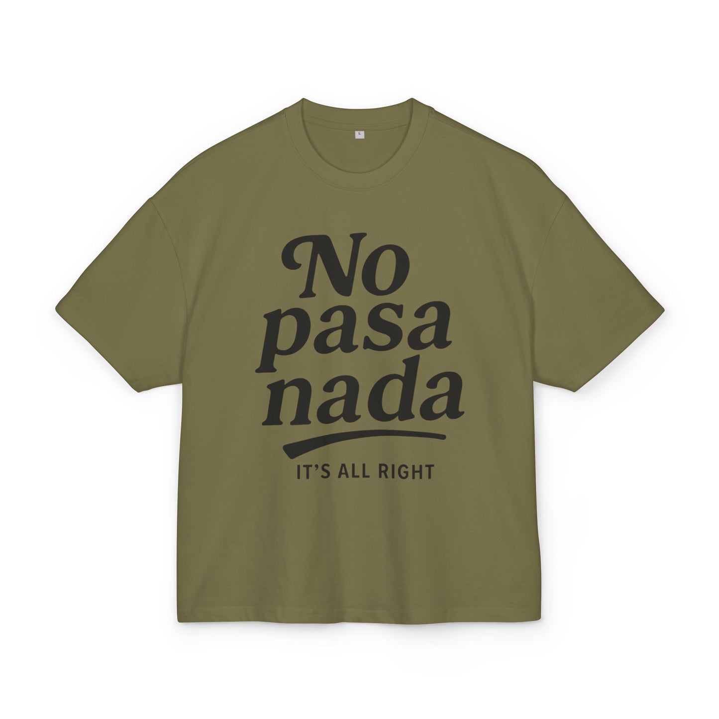 Oversize T-Shirt - No pasa nada