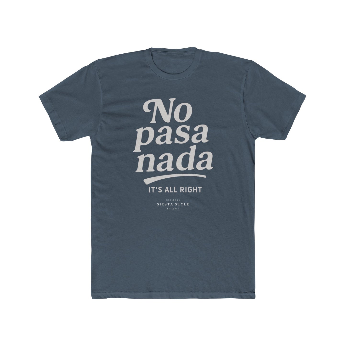 T-Shirt Rundhals - No pasa nada