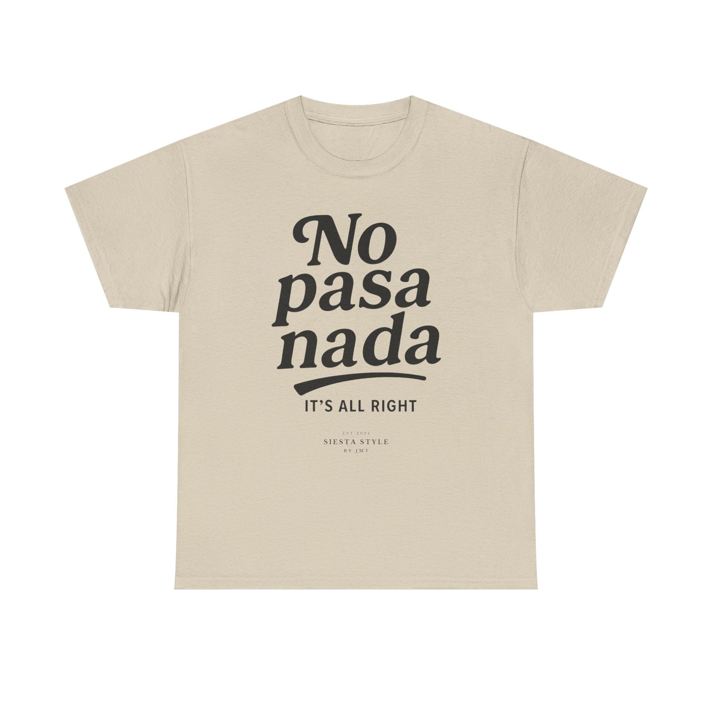 Sand crew neck t-shirt with “No pasa nada” typography print, front view
