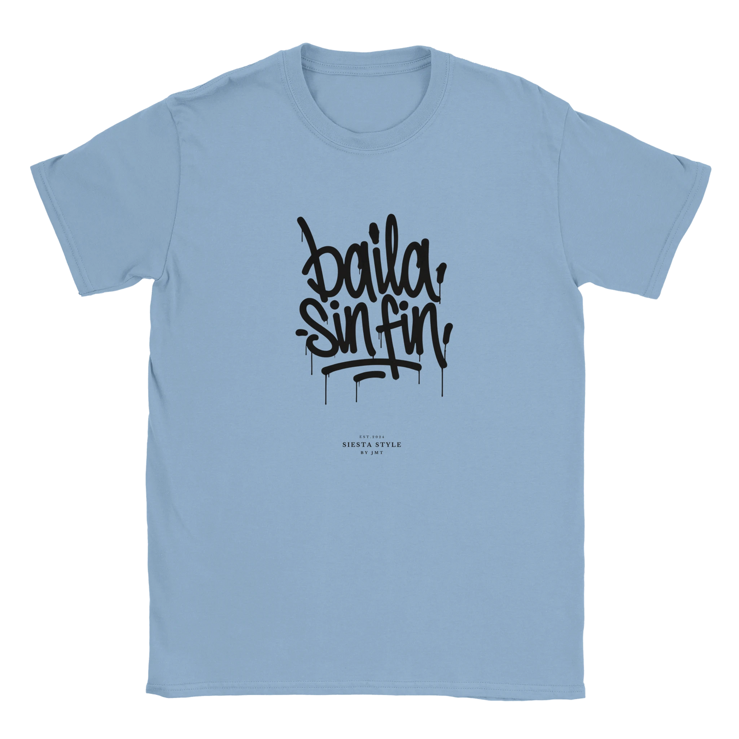 Light Blue travel t-shirt with “Baila sin fin” Spanish typography design